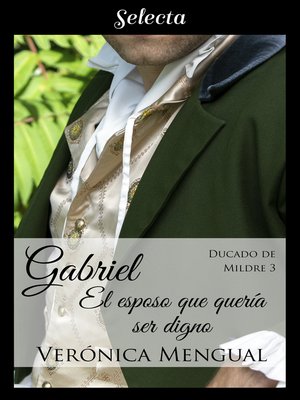 cover image of Gabriel, el esposo que quería ser digno